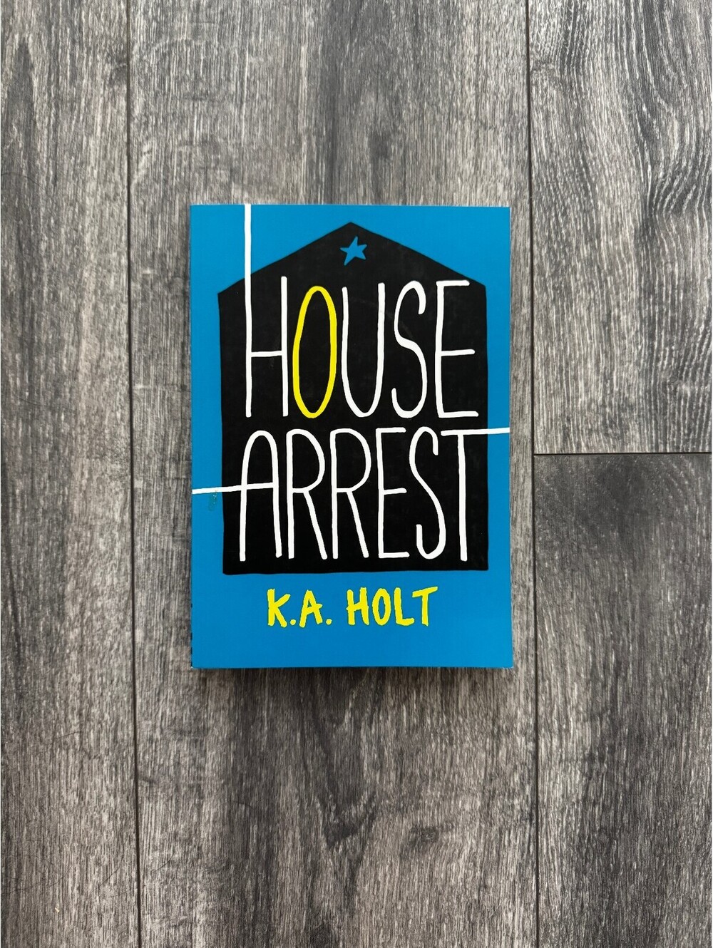 House Arrest by K. A. Holt | NEW Paperback